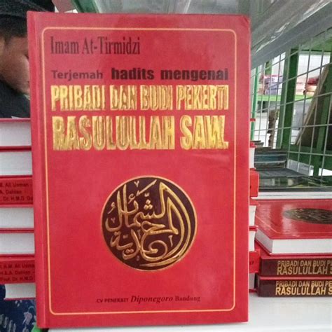 Jual PRIBADI DAN BUDI PEKERTI RASULULLAH SAW KARYA IMAM AT TIRMIDZI