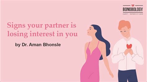 Signs Your Partner Is Losing Interest In You Dr Aman Bhonsle X