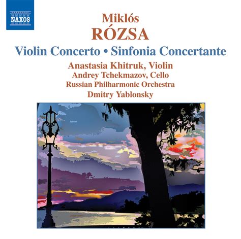 ROZSA Violin Concerto Sinfonia Concertante Classical Naxos