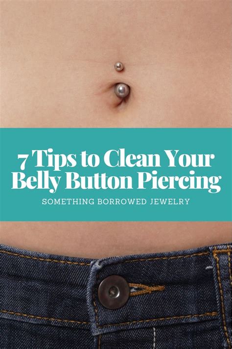 7 Tips To Clean Your Belly Button Piercing Belly Button Piercing