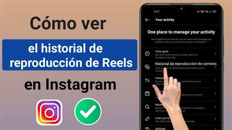 Cómo ver el historial de reproducción de Reels en Instagram 2023