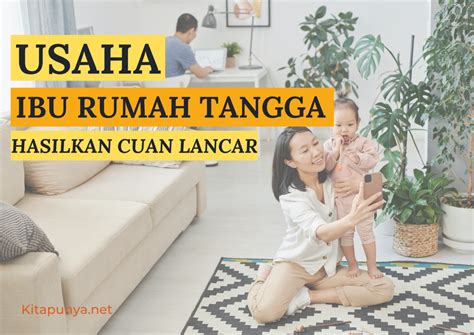 Membangun Bisnis Impian Panduan Lengkap Untuk Ibu Rumah Tangga Update 2024