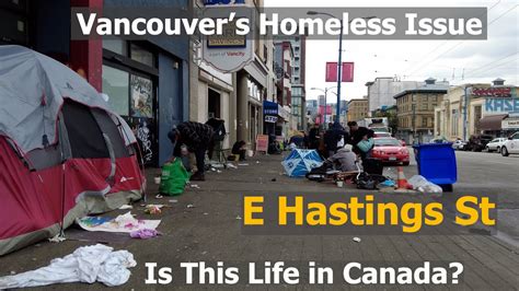 Vancouver East Hastings Street Homeless And Drug Crisis Vancouver