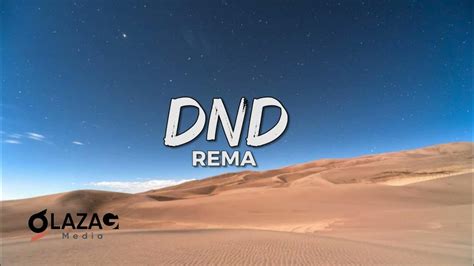 Rema Dnd Lyrics Video Youtube