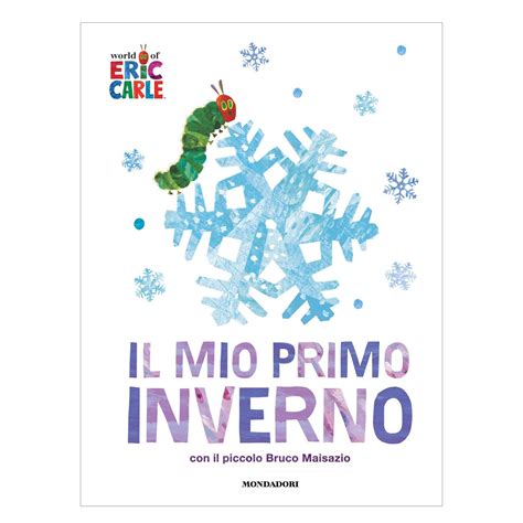 Il Mio Primo Inverno Eric Carle Albi Illustrati Libri Per Bambini