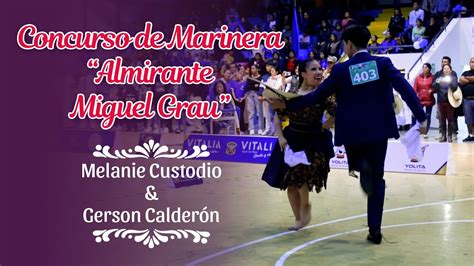 Marinera Que Viva Chiclayo Bailan Melanie Custodio Y Gerson