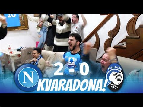 Napoli Atalanta Kvaradona Live Reaction Napoletani Hd Youtube