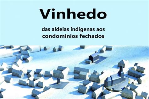 Livro Fatos In Ditos Sobre Vinhedo E Regi O Ser Lan Ado Nesta