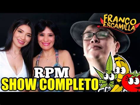 Reaccionando A Franco Escamilla Rpm Show Completo Youtube