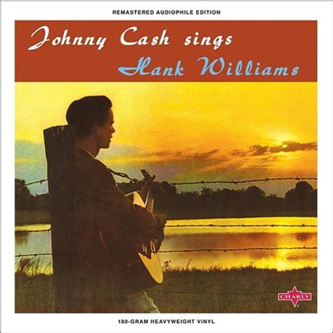 Johnny Cash Sings Hank Williams Remastered Audiophile Limited Edition