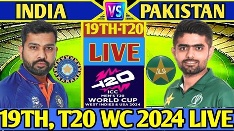 🔴live India Vs Pakistan T20 World Cup 2024 Ind Vs Pak Live 19th T20