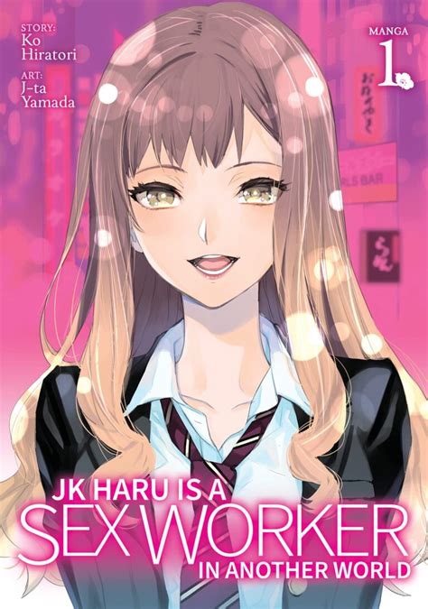 Jk Haru Is A Sex Worker In Another World Manga Vol Home