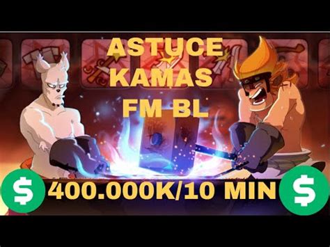 Dofus Astuce Kamas Fm Bl K Min Youtube