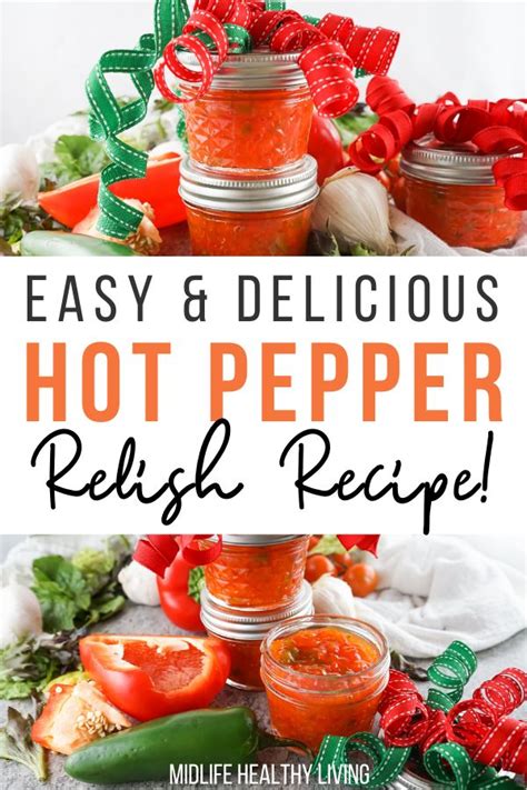 Hot Pepper Relish Recipe In 2024 Hot Pepper Recipes Stuffed Hot