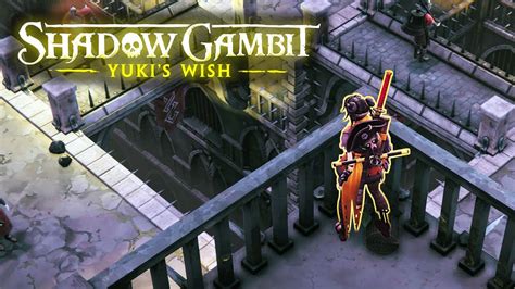 Shadow Gambit Yuki S Wish Dlc It Points The Way Cursed Youtube