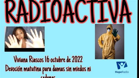 DEVOCIÓN MATUTINA PARA DAMAS SIN MIEDOS Y SIN CADENAS 16 DE OCTUBRE DEL