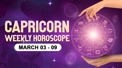 Capricorn Weekly Horoscope March 03 To 09 2024 Youtube