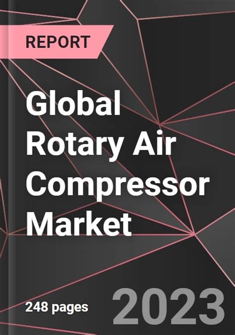 Global Rotary Air Compressor Market Report Market Analysis Size Share Growth Outlook