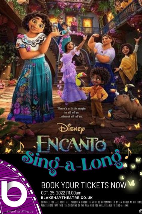 Disney S Encanto Sing A Long At The Blakehay Theatre Event Tickets