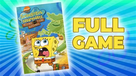 Spongebob Revenge Of The Flying Dutchman Full Game Walkthrough No