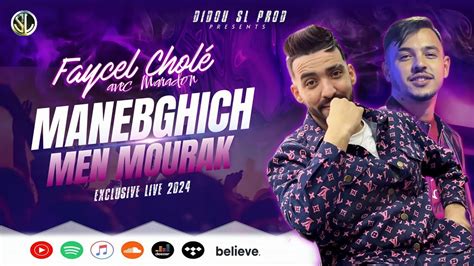 Cheb Faycel Chol Manebghich Men Mourak Avec Hamouda