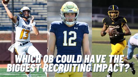 Which QB Can Have The Biggest Recruiting Impact For Notre Dame - Win ...