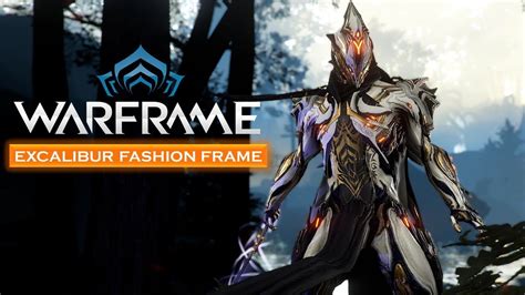 Warframe 2022 Excalibur Fashion Frame Prime King Youtube