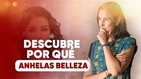 Descubre cómo tú representas la belleza de Dios en el mundo YouTube