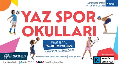 Yaz Spor Okulu Kay Tlar Ba Lad Haberler