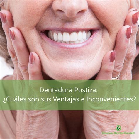 Dentadura Postiza ¿cuáles Son Sus Ventajas E Inconvenientes Clínica