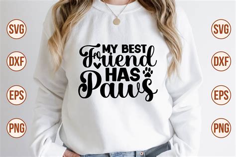 My Best Friend Has Paws Svg Graphic By Nazrulislam405510 · Creative Fabrica