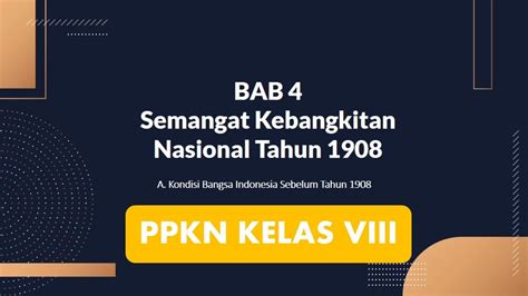 Semangat Kebangkitan Nasional Kondisi Indonesia Sebelum Materi