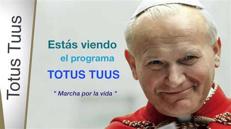 Marcha Por La Vida TOTUS TUUS YouTube