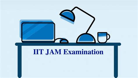 Iit Jam Exam 2025 Tests Registration Eligibility Cutoff