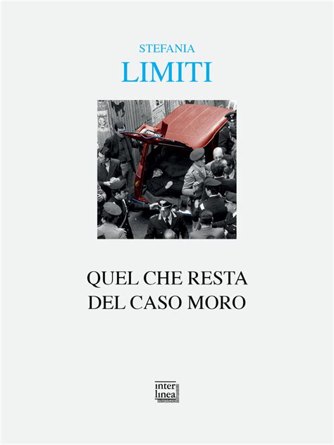 Quel Che Resta Del Caso Moro Leggere Tutti