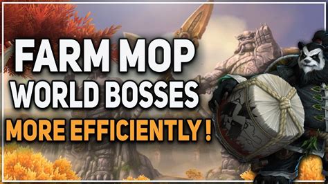 How To Farm MoP World Bosses More Efficiently YouTube