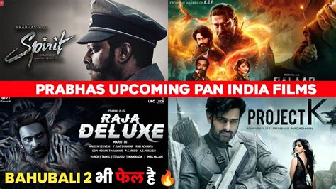 Prabhas Upcoming BIG Pan India Movies 2022 2023 Prabhas Upcoming