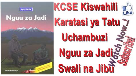 Nguu Za Jadi Uchambuzi Wahusika Na Sifa Zao Kiswahili Karatasi