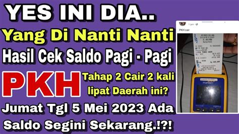 Cek Saldo Pkh Bpnt Hari Ini Jumat Mei Pencairan Tahap Ini