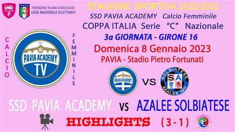 Ssd Pavia Academy Calcio Femminile Serie C Coppa Italia