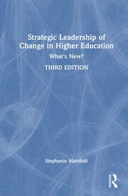 Strategic Leadership of Change in Higher Education: What's New? - 3rd