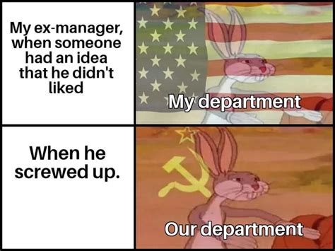 I Just Got Fired Because I Didn T Kissed His Ass Enough Gag