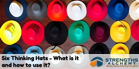 The Six Thinking Hats What Is It And How To Use It