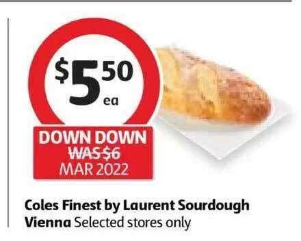 Coles Finest By Laurent Sourdough Vienna Offer At Coles