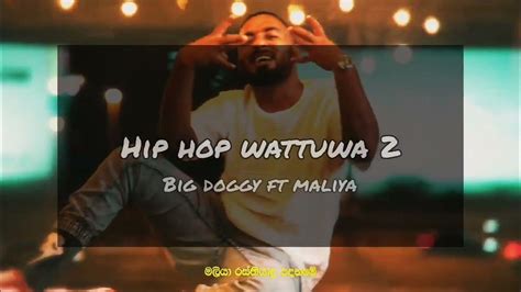 Hip Hop Wattuwa 2 Instrumental Big Doggy Ft Maliya Youtube