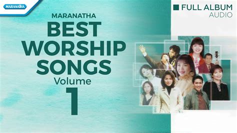 Best Worship Songs Vol Various Artists Audio Full Album Youtube