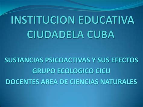 Sustancias Psicoactivas Y Sus Efectos Ppt