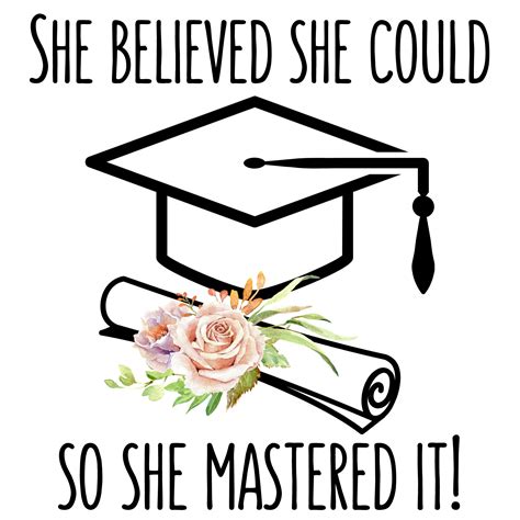 She Believed She Could So She Mastered It Svg Graduation T Etsy