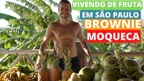 UM DIA SO COMENDO FRUTAS BROWNIE E MOQUECA EXPERIÊNCIA FLAMINO YouTube