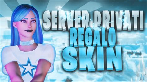 LIVE FORTNITE ITA REGALO SKIN PASS A 3WIN SERVER PRIVATI PROVINI PER